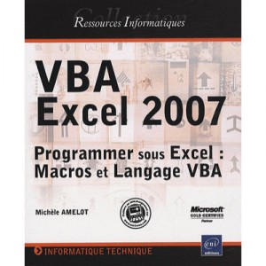 Vba Excel 2007 , Programmer Sous Excel , Macros Et Langage Vba - Michele Amelot