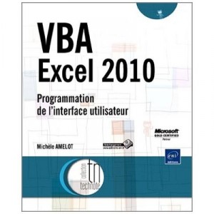 Vba Excel 2010, Programming the user interface - Michele Amelot