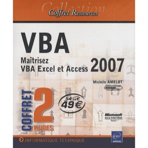 Vba : Maitrisez Vba Excel Et Access 2007 - Michele Amelot
