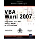 Vba Word 2007 , Programmez Dans Word Avec Les Macros Et Le Langage Vba - Anne Lavergne