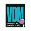 Vdm , Les Inedits Du Monde Entier - Maxime Valette , Guillaume Passaglia , Didier Guedj , Missbean