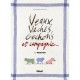 Veaux, Vaches, Cochons Et Compagnie... 57 Recettes - Alice Haberer , Jean-francois Mallet
