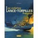 Les Vedettes Lance-torpilles Francaises - Marc Saibene
