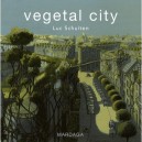 Vegetal City - Luc Schuiten