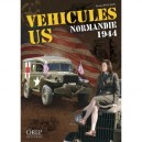 Vehicules Us , Normandie 1944 - Erwan Pauleian