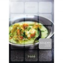 Soupes, Potages Et Veloutes - Elle A Table