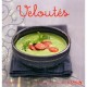 Veloutes , Nouvelles Variations Gourmandes - Veronique Cauvin