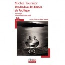 Vendredi Ou Les Limbes Du Pacifique - Michel Tournier