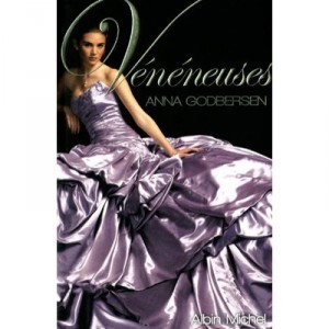 Veneneuses T.4 - Anna Godbersen