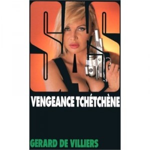 Sas T.123, Vengeance Tchetchene - Gerard De Villiers
