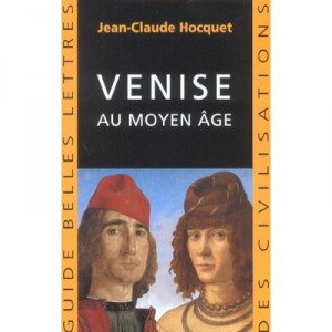 Venise Au Moyen Age - Jean-claude Hocquet