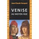 Venise Au Moyen Age - Jean-claude Hocquet