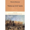 Venise Au Xviii Siecle - Philippe Monnier