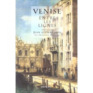 Venise Entre Les Lignes - Collectif