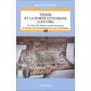 Venise Et La Porte Ottomane - Viallon