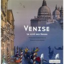 Venise, La Cite Des Doges - Viviane Bettaieb