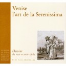 Venise , L'art De La Serenissima - Collectif