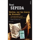 Venise, Sur Les Traces De Brunetti - Toni Sepeda