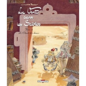 Le Vent Dans Les Sables T.4 , Le Chant Des Dunes - Michel Plessix