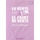 Le Point De Vente 2de Et Terminale Bep Vam - Livre Professeur - Edition 2006 - Brangbour+rover+coll