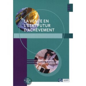 La Vente En L'etat Futur D'achevement - Beatrice Guenard ,salan