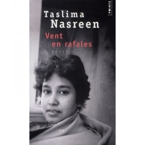 Vent En Rafales - Taslima Nasreen