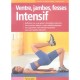 Ventre, Jambes, Fesses Intensif - N Winkler