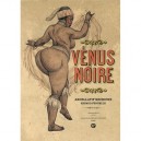 Venus Noire - Khechiche Abdellatif , Renaud Pennelle