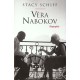 Vera Ou La Vie Avec Vladimir Nabokov - Stacy Schiff