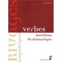 Verbes , Questions De Semantique - Pariollaud F