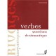 Verbes , Questions De Semantique - Pariollaud F