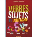 Verbes, Sujets Et Compagnie - Daniel Gostain , Joelle Dreidemy