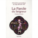 La Parole Du Seigneur , Verbum Domini , Exhortation Apostolique - Benoit Xvi