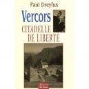 Vercors, Citadelles De Liberte - Paul Dreyfus