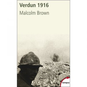 Verdun 1916 - Malcolm Brown