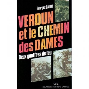 Verdun Et Le Chemin Des Dames - G Gaudy