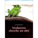 Verdurette Cherche Un Abri - Claude Boujon