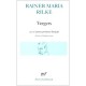 Vergers , Les Quatrains Valaisans , Les Roses , Les Fenetres , Tendres - Rainer Maria Rilke