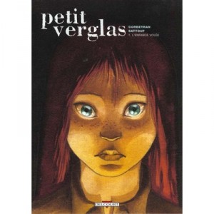 Petit Verglas T.1 , L'enfance Volee - Eric Corbeyran , Ryad Sattouf