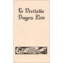 Veritable Dragon Noir - Anonyme