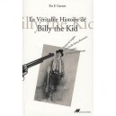 La Veritable Histoire De Billy The Kid - Patrick Floyd Garrett