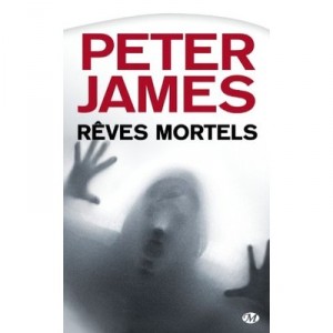 Reves Mortels - Peter James