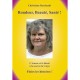 Rondeur, Beaute, Sante ! , L'amour Et La Bonte A La Source Du Corps , Finies Les Histoires ! - Christiane Beerlandt