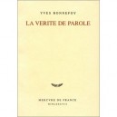 Verite De Parole - Yves Bonnefoy