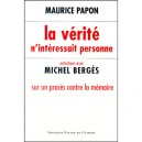 Verite N Interessait Personne Entretiens Avec Michel Berges - Collectif