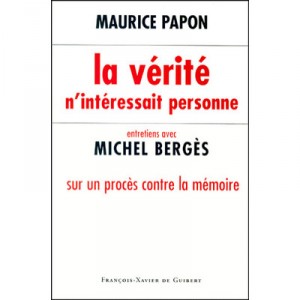 Verite N Interessait Personne Entretiens Avec Michel Berges - Collectif
