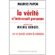 Verite N Interessait Personne Entretiens Avec Michel Berges - Collectif