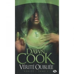 Verite T.3 , Verite Oubliee - Dawn Cook