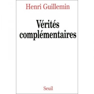 Verites Complementaires - Henri Guillemin
