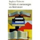 Verites Et Mensonges En Litterature - Stephen Vizinczey
